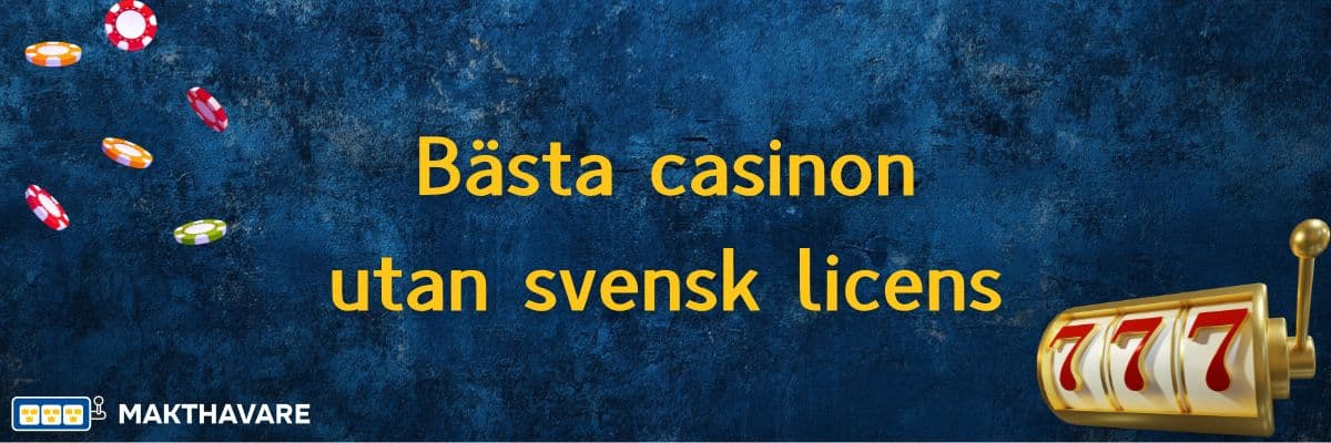 Allt du behöver veta om casino utan svensk licens 9