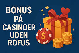 Den Ultimative Guide til Casino Sider Uden RoFUS